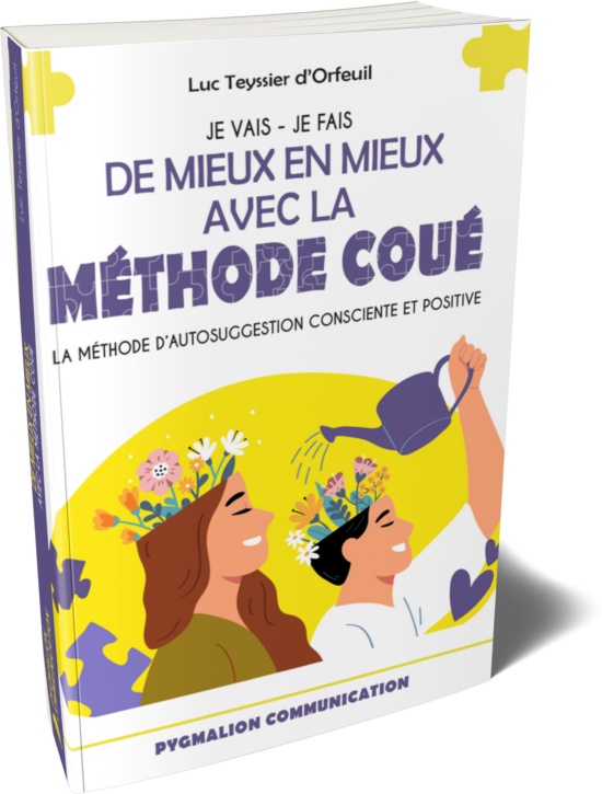 Un nouveau livre pour s’initier à la Méthode Coué de façon ludique.